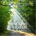 WINDOWS OF HEAVEN ~ ORCHESTRATED AUDIO CD - LM5006