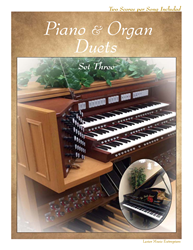 PIANO & ORGAN DUETS ~ BUNDLE 3 